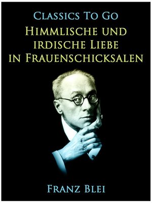 cover image of Himmlische und irdische Liebe in Frauenschicksalen